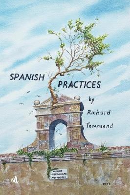 Spanish Practices - Richard Townsend - cover