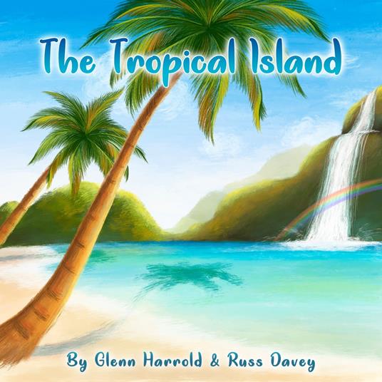 Tropical Island, The