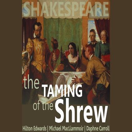 Taming of the Shrew, The