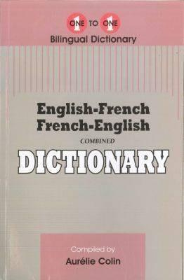 English-French & French-English One-to-One Dictionary - A. Colin - cover