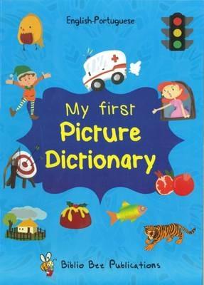My First Picture Dictionary English-Portuguese: Over 1000 Words - Maria Watson - cover