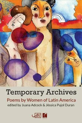 Temporary Archives: Poetry by Women of Latin America - cover