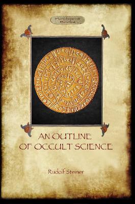 An Outline of Occult Science - Rudolf Steiner - cover