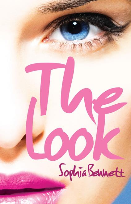 The Look - Sophia Bennett - ebook