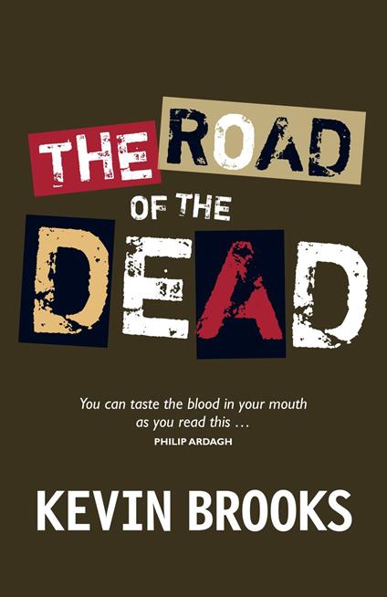 Road of the Dead - Kevin Brooks - ebook