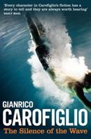 The Silence of the Wave - Gianrico Carofiglio - cover