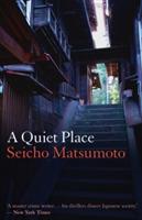 A Quiet Place - Seicho Matsumoto - cover