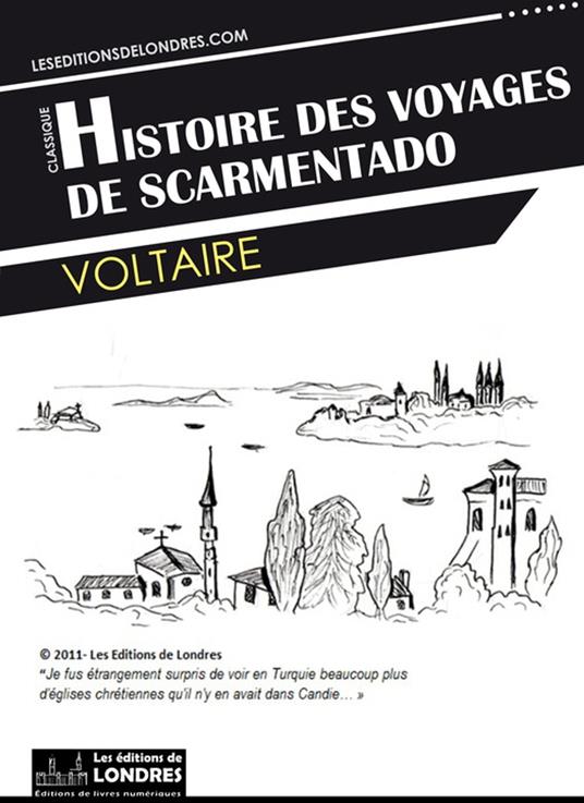 Histoire des voyages de Scarmentado écrite par lui-même