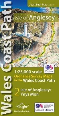 Isle of Anglesey Coast Path Map: 1:25,000 scale Ordnance Survey mapping for the entire Isle of Anglesey Coast Path - cover