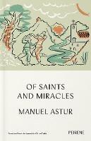 Of Saints and Miracles