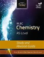 WJEC Chemistry for AS Level: Study and Revision Guide