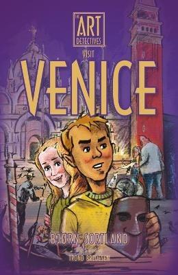 The Art Detectives visit Venice - Bjorn Sortland - cover