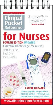 Clinical Pocket Reference for Nurses - Bernie Garrett,Paul Ong,Paul Galdas - cover