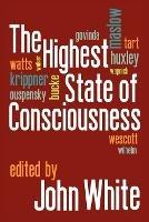 The Highest State of Consciousness - John White - cover