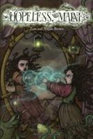 Hopeless, Maine 1: 1: The Gathering - Tom Brown,Nimue Brown - cover