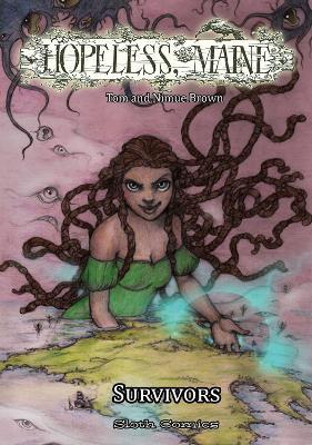 Hopeless, Maine 5: Survivors - Tom Brown,Nimue Brown - cover