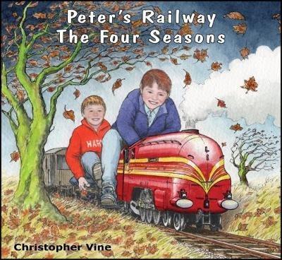 Peter's Railway The Four Seasons - Christopher Vine - cover