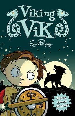 Viking Vik: Three Exciting Viking Stories - Shoo Rayner - cover