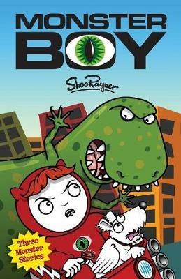 Monster Boy: Three Monster Stories - Shoo Rayner - cover