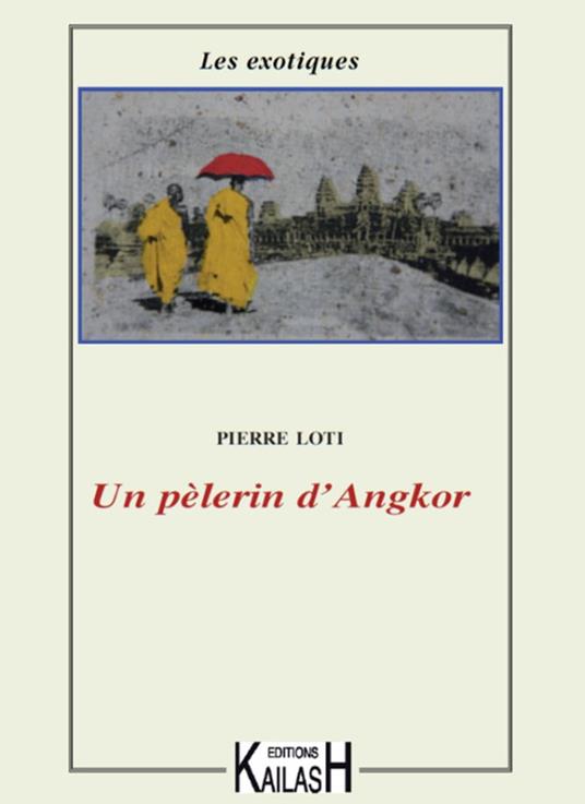 Un pèlerin d'Angkor