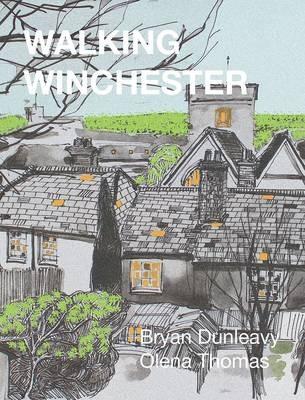 Walking Winchester - Bryan R. Dunleavy - cover