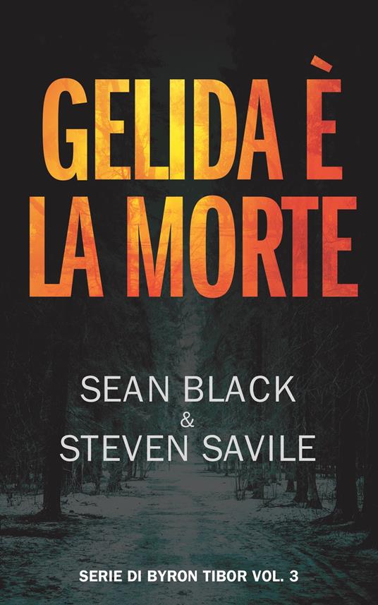 Gelida è la morte - Sean Black - ebook