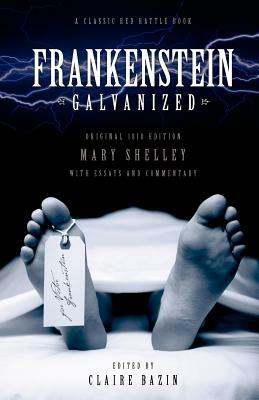 Frankenstein Galvanised - Mary Shelley - cover