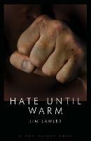 Hate Until Warm - Jim Lawler - cover