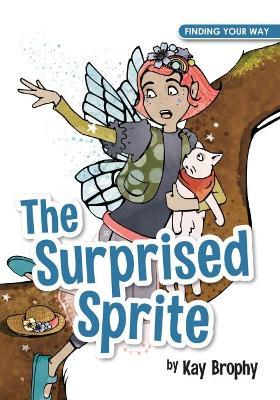 The Surprised Sprite - Kay Brophy - cover