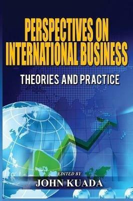 Perspectives on International Business: Theories and Practice - cover