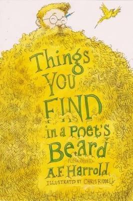 Things You Find in a Poet's Beard - A. F. Harrold - cover