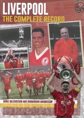 Liverpool: The Complete Record - Arnie Baldursson,Gudmundur Magnusson - cover