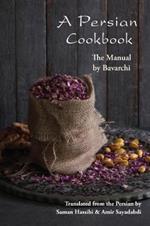 A Persian Cookbook: The Manual