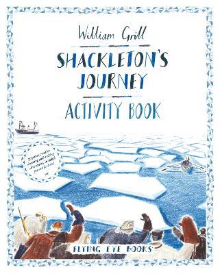 Shackleton's Journey Activity Book - Zelda Turner - cover