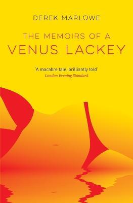 The Memoirs of a Venus Lackey - Derek Marlowe - cover