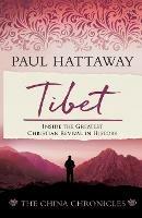 TIBET (book 4): Inside the Greatest Christian Revival in History