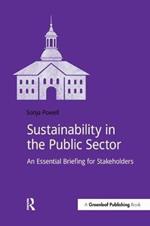 Sustainability in the Public Sector: An Essential Briefing for Stakeholders