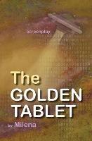 The Golden Tablet - Milena Milena - cover