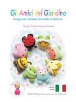 Gli amici del giardino Amigurumi. Schema uncinetto