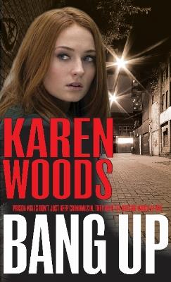 Bang Up - Karen Woods - cover