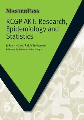 RCGP AKT: Research, Epidemiology and Statistics - Julian Hick - cover