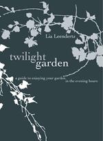 The Twilight Garden