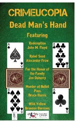 Crimeucopia - Dead Man's Hand - Various Authors - cover