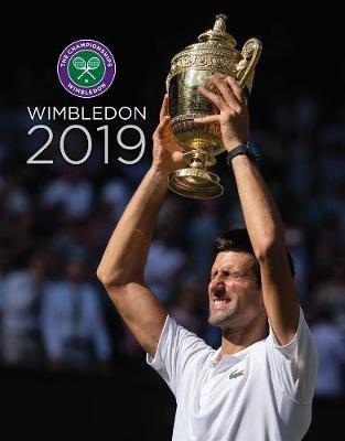 Wimbledon 2019: The official review of The Championships - Paul Newman - cover