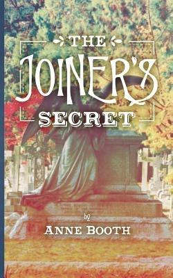 The Joiners Secret - Anne Booth - cover