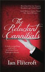 The Reluctant Cannibals