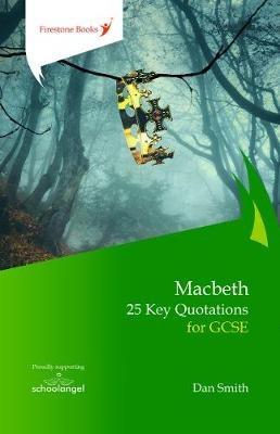 Macbeth: 25 Key Quotations for GCSE - Dan Smith - cover