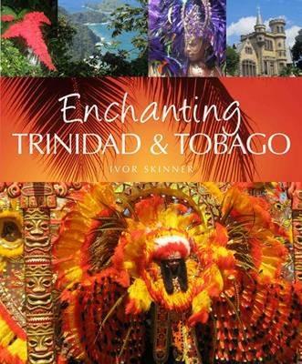 Enchanting Trinidad & Tobago - Ivor Skinner - cover