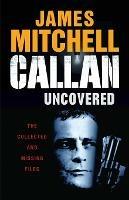 Callan Uncovered - James Mitchell - cover