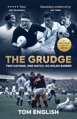 The Grudge: Two Nations, One Match, No Holds Barred - Tom English - cover